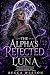 The Alpha's Rejected Luna by Becca Weston