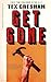 Get Gone by Tex Gresham