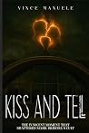Kiss and Tell: Th...
