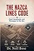 The Nazca Lines Code: Giant Geoglyphs and Messages to the Sky