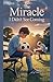The Miracle I Didn't See Coming (Juvenile Fiction: Short Stories)