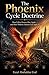 The Phoenix Cycle Doctrine