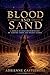 Blood and Sand: A Roman Gladiator Romantasy of Vampire Lords and Deadly Games