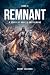 Remnant by Brent Jackson