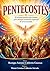 PENTECOSTÉS: El día cuando todo comenzó de nuevo: El Espíritu Santo, fuego, transformación y esperanza para hoy (Spanish Edition)