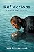 Reflections: A Black Man's Story