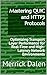 Mastering QUIC and HTTP3 Protocols: Optimizing Transport Layer Performance for Real-Time and High-Latency Network Environments