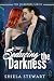 Seducing the Darkness (The Darkness Series Book 1)