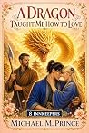 A Dragon Taught M...
