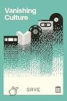 Vanishing Culture...