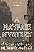 A Mayfair Mystery: Lost Mystery Classics