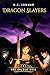 Dragon Slayers: The Golden Heir