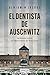 El dentista de Auschwitz by Benjamin Jacobs