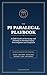 The PI Paralegal Playbook: ...