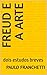 Freud e a arte: dois estudo...
