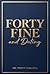 FORTY FINE & DATING (SINGLES)