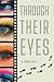 Through Their Eyes