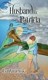 Husband for Patricia by Eva Zaniewska Husband for Patricia by Eva Zaniewska