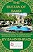 The Bustan of Sadi: Translated from the Persian with an Introduction