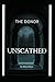 THE DONOR: UNSCATHED