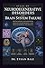 Atlas of Neurodegenerative Disorders and Brain System Failure: Mechanistic Foundations, Disease Frameworks, and Translational Neurology