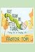 Fat Guy in a Little Tube: Finding God In The Everyday