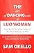 The Art of Dancing with a L...