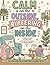 Calm on the Outside, Buffering on the Inside: A Funny Coloring Book with Sarcastic Quotes for Neurodivergent Adults: A Relaxing, Cozy Coloring Book for Overthinking, Overstimulated Minds