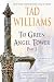 To Green Angel Tower: Part I (Memory, Sorrow, and Thorn Book 3)