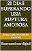 21 dias superando una ruptura amorosa (Spanish Edition)