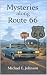Mysteries Along Route 66