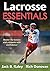 Lacrosse Essentials by Jack B. Kaley