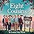 Eight Cousins: A Victorian Coming-of-Age Saga from the Author of Little Women
