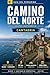 Camino del Norte: Guía del Tramo Cántabro 2026: De Bilbao a Santander Etapa a Etapa (De Irún a Santiago: Guía del Camino del Norte 2026) (Spanish Edition)