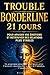 Troube Borderline : 21 jours pour apaiser vos émotions et retrouver des relations plus stables: Un programme progressif pour mieux gérer l’intensité ... de l’abandon, l’impulsivité (French Edition)
