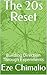 The 20s Reset: Building Dir...