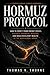 HORMUZ PROTOCOL: How to Profit from Energy Crises Navigate Financial Warfare and Build Resilient Wealth in the New Global Order