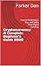 Cryptocurrency: A Complete Beginner's Guide 2026: How to Understand, Buy, and Safely Store Digital Currency