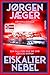 Eiskalte Nebel: Ein Fall für Ole Vik und Cecilie Hopen | Skandinavische Spannung – der nächste Fall der norwegischen Bestsellerreihe (Fjellberghavn Murders 2) (German Edition)