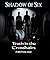 Shadow of Six: Truth in the Crosshairs