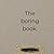 The boring book.