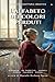 L'alfabeto dei colori perduti (Scrittura creativa) (Italian Edition)