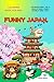 Funny Japan : Color with Anna: Cute & Fun Coloring Adventures for Kids 4-8 (Color with Anna, Male mit Anna, Koloruj z Anna)