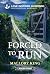 Forced to Run