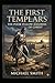 The First Templars