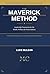 The Maverick Method: Leadership Frameworks for the Health, Wellness & Fitness Industry