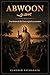 ABWOON: Uma leitura do Pai Nosso original em aramaico (Portuguese Edition)