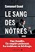 Le Sang des nôtres by Emmanuel Grand