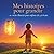 mes histoires pour grandir: 10 récits illustrés pour enfants de 4 à 8 ans : émotions, courage, confiance en soi et gratitude (French Edition)
