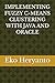IMPLEMENTING FUZZY C-MEANS CLUSTERING WITH JAVA AND ORACLE